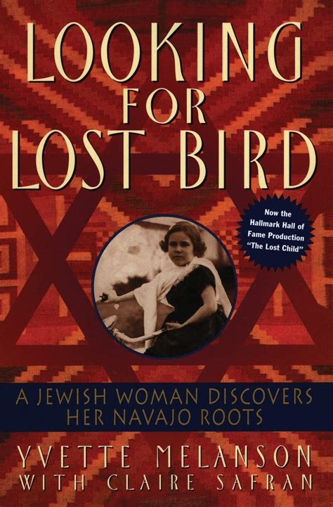 Looking for Lost Bird: A Jewish Woman Discovers Her Navajo Roots Ebook Doc