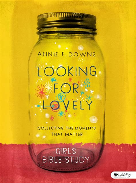 Looking for Lovely Teen Girls Bible Study Collecting the Moments that Matter Doc