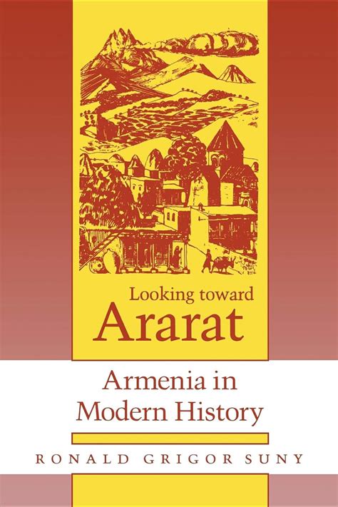 Looking toward Ararat Armenia in Modern History Doc