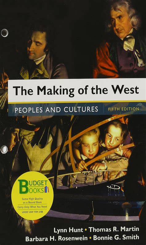 Loose Leaf Version of the Making of the West, Combined Volume Peoples and Cultures PDF