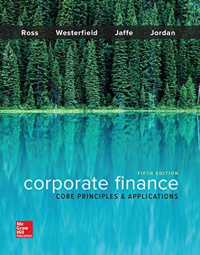 Loose-leaf Corporate Finance Core Principles and Applications + Connect Epub