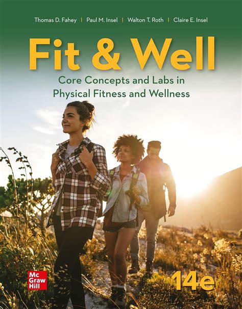 LooseLeaf for Fit and Well Core Concepts and Labs in Physical Fitness and Wellness Reader