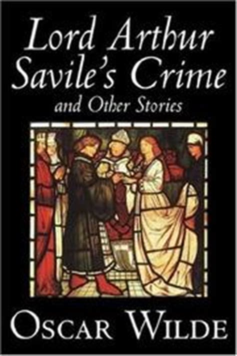 Lord Arthur Savile s Crime and Other Stories Doc