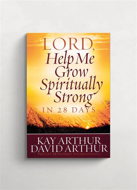 Lord Help Me Grow Spiritually Strong in 28 Days Reader