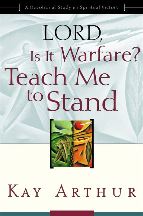 Lord Is It Warfare Teach Me to Stand A Devotional Study on Spiritual Victory Doc