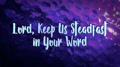 Lord Keep Us Steadfast in Your Word