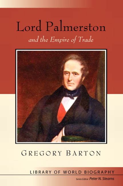 Lord Palmerston and the Empire of Trade (Library of World Biography) Ebook PDF