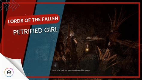 Lords of the Fallen: Petrified Girl Unveiled