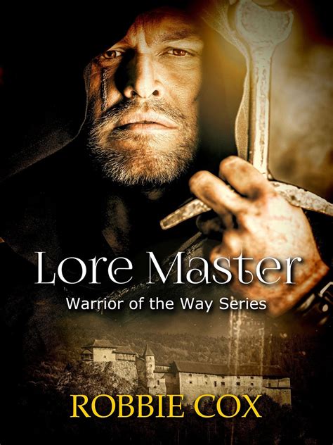 Lore Master Warrior of the Way Volume 2 Kindle Editon