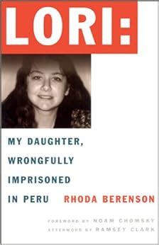 Lori My Daughter Wrongfully Imprisoned in Peru