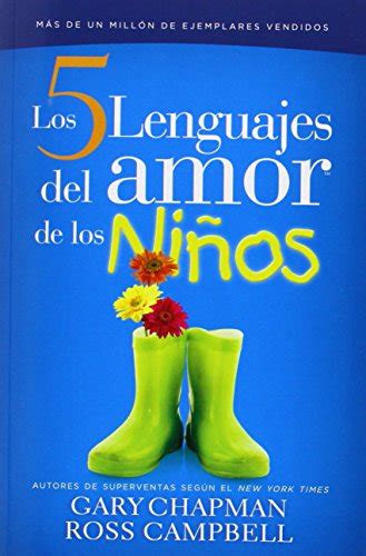Los 5 Lenguajes Del Amor De Los Ninos The Five Languages Of Love For Children Spanish Edition Reader