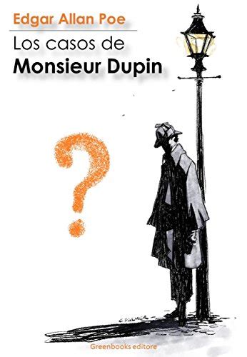 Los Casos de Monsieur Dupin Spanish Edition Reader