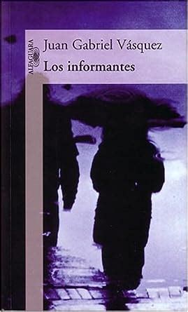 Los Informantes Spanish Edition Reader
