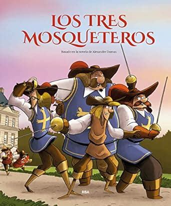 Los MPBTres Mosqueteros The Three Musketeers Spanish Edition PDF