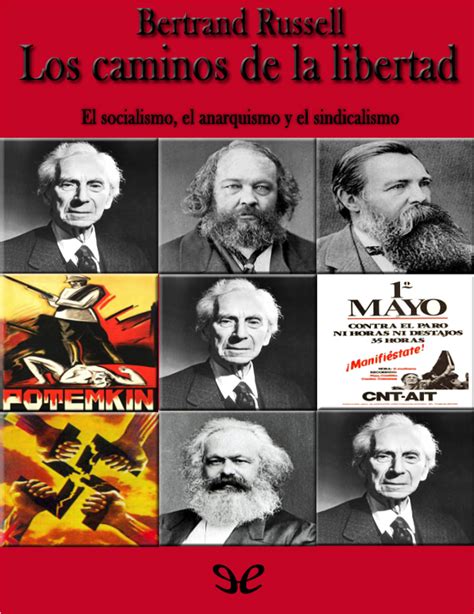 Los caminos de la libertad El Socialismo el Anarquismo y el Sindicalismo PDF