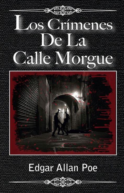 Los crímenes de la Calle Morgue 1893 Mr Clip Allan Poe Volume 2 Spanish Edition Doc