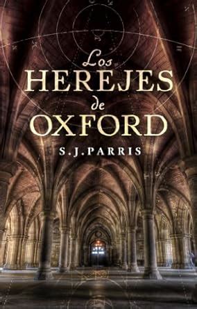 Los herejes de Oxford Heresy Spanish Edition Epub