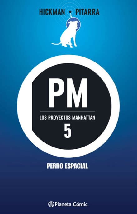 Los proyectos Manhattan nº 05 Perro espacial Spanish Edition Epub
