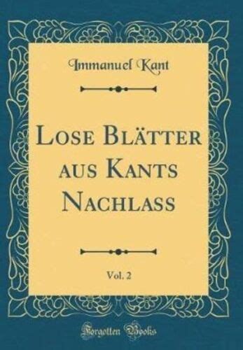 Lose BlÃ¤tter Aus Kants Nachlass German Edition PDF