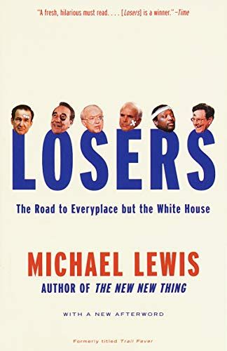 Losers The Road to Everyplace but the White House Doc