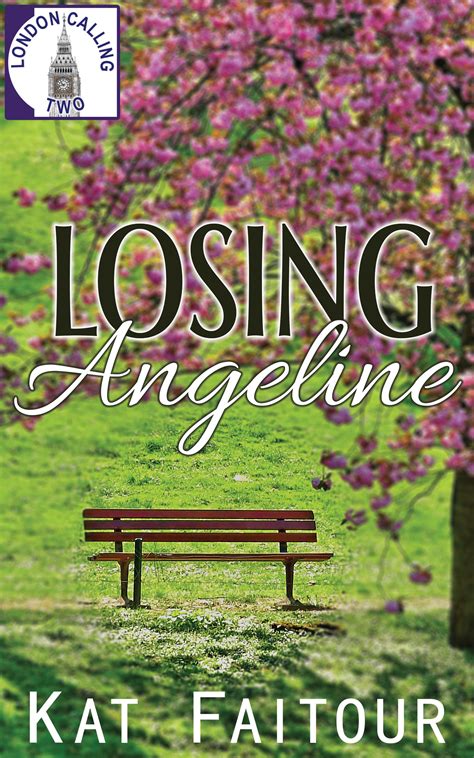 Losing Angeline London Calling Book Two Epub