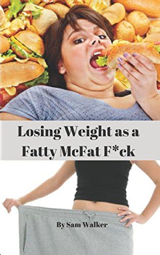Losing Weight as a Fatty McFat Fck Reader