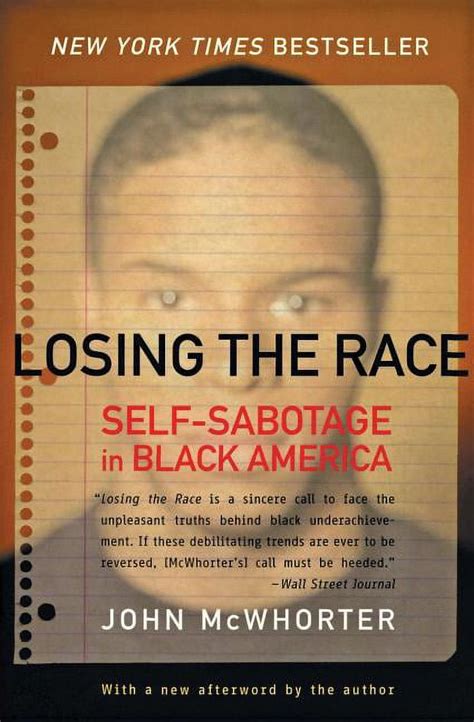 Losing the Race Self-Sabotage in Black America PDF
