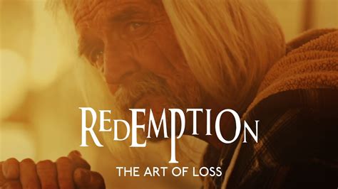 Loss and Redemption: