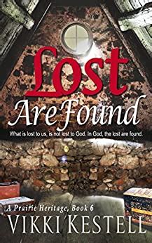 Lost Are Found A Prairie Heritage Book 6 Reader