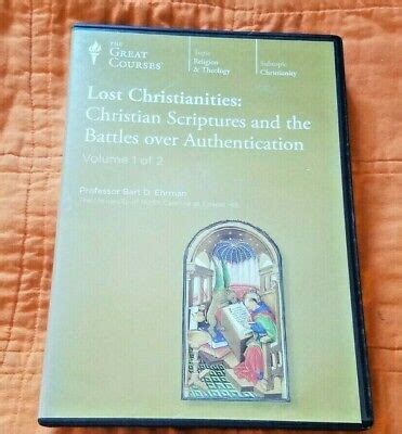 Lost Christianities Christian Scriptures and the Battles Over Authentication 12 audio cassettes Epub