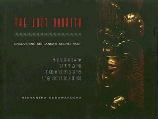 Lost Dynasty Uncovering Sri Lanka's Secret Past PDF