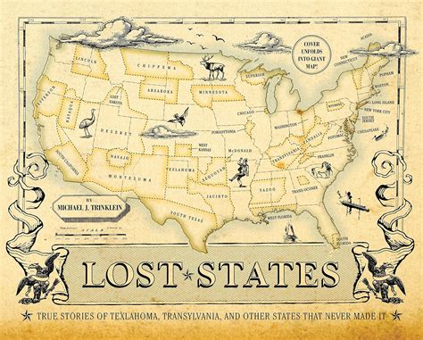 Lost States True Stories of Texlahoma Transylvania and Other States That Never Made It Doc