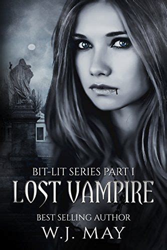 Lost Vampire Paranormal Vampire Shifter Dystopian Romance Bit-Lit Series Volume 1 Kindle Editon
