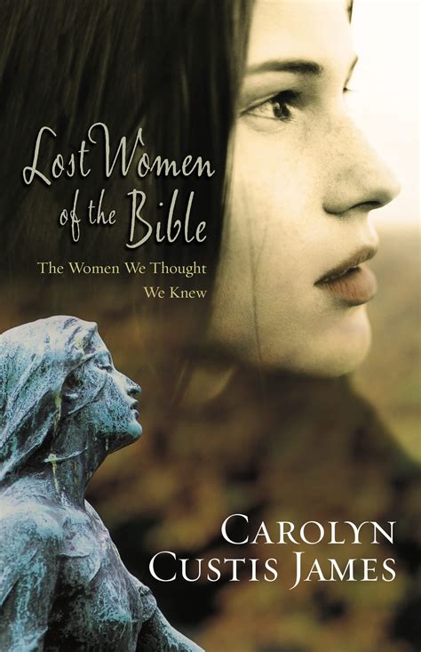 Lost Women of the Bible The Women We Thought We Knew Kindle Editon