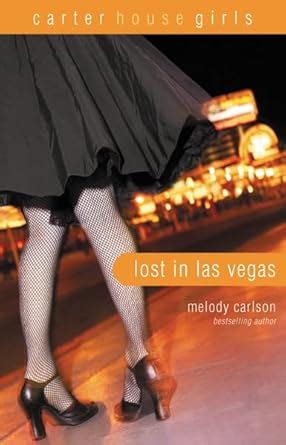 Lost in Las Vegas Carter House Girls Book 5 PDF