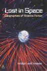 Lost in Space Geographies of Science Fiction Doc