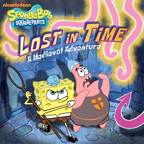 Lost in Time A Medieval Adventure SpongeBob SquarePants PDF
