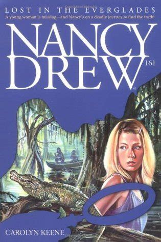 Lost in the Everglades Nancy Drew Book 161