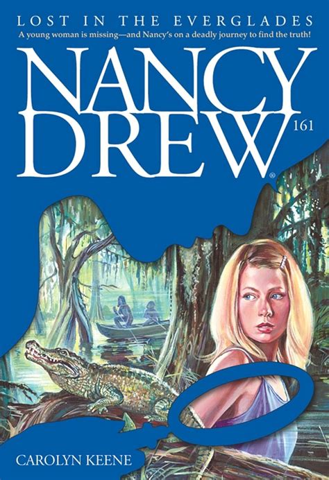 Lost in the Everglades Nancy Drew Book 161