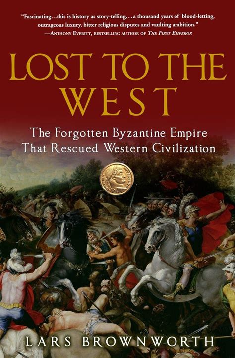 Lost to the West: The Forgotten Byzantine Empire That Rescued Western Civilization Doc