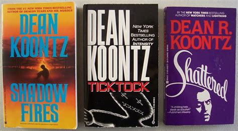 Lot of 3 Dean Koontz paperbacks Ticktock Shadow Fires AND Shattered Epub