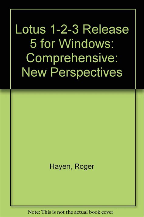 Lotus 1-2-3 Release 5 for Windows -- New Perspectives Comprehensive Reader