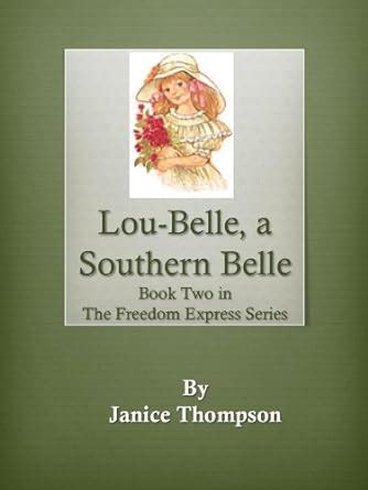 Lou-Belle a Southern Belle The Freedom Express Series Book 2 Kindle Editon