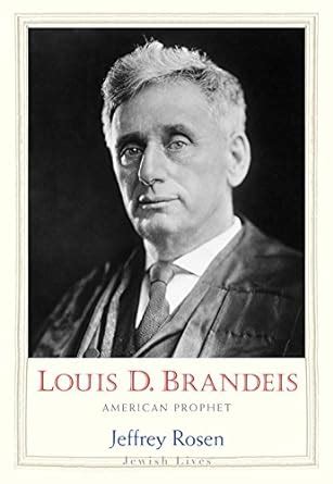 Louis D Brandeis American Prophet Jewish Lives PDF