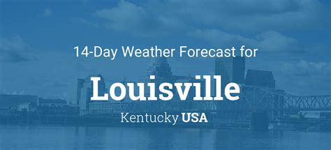 Louisville Weather: A Season-by-Season Guide to Kentucky's Largest City