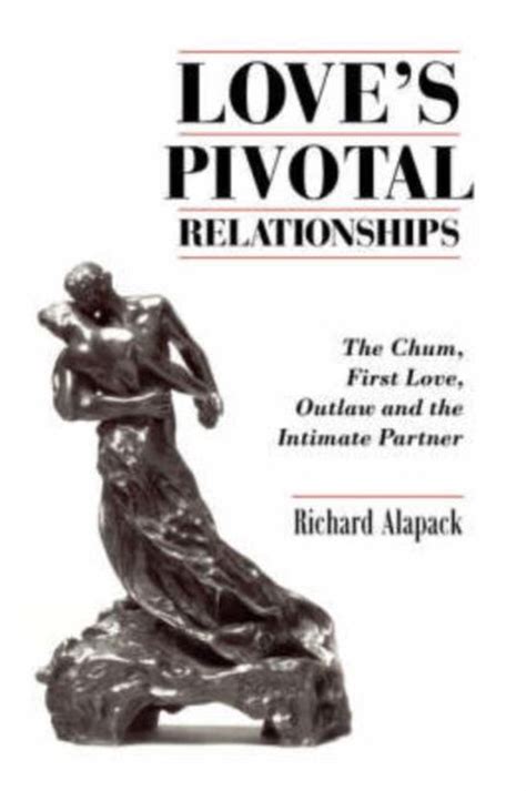 Love's Pivotal Relationships The Chum PDF