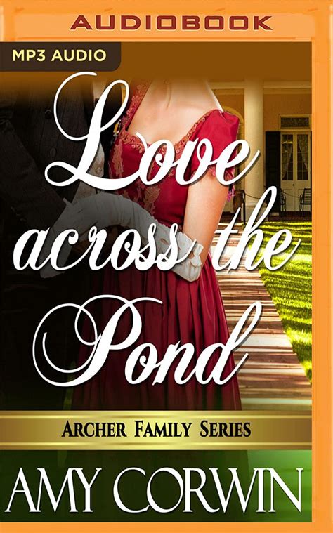 Love Across the Pond The Archer Family Regency Romances PDF