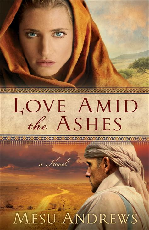 Love Amid the Ashes A Novel Reader
