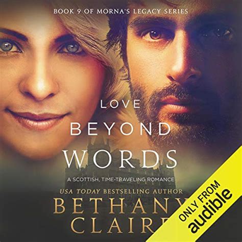 Love Beyond Words A Scottish Time Travel Romance Book 9 Morna s Legacy Series Reader