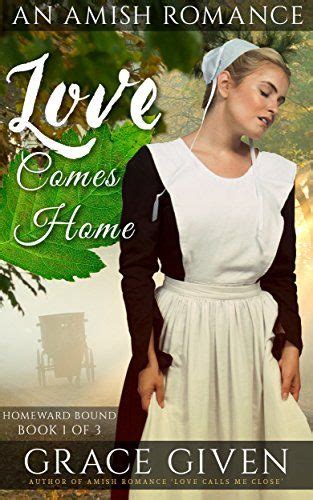 Love Comes Home Clean Sweet Amish Romance Homeward Bound Volume 1 PDF